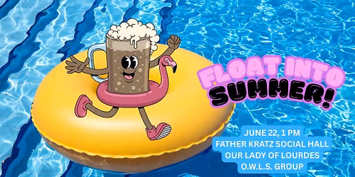 Float into Summer - O.W.L.S. Event