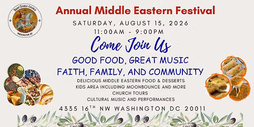 St. George Church Washington DC ~ Annual Middle Eastern Festival
