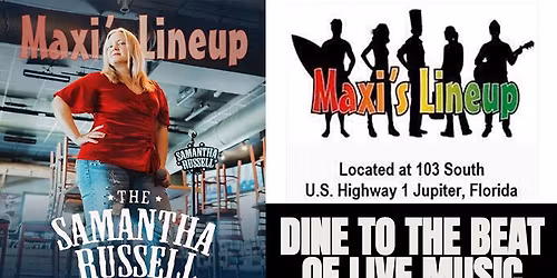 The Samantha Russell Band at Maxi\u2019s Lineup