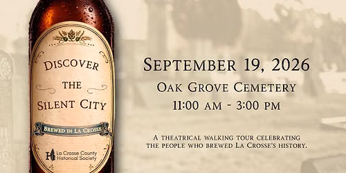 Discover the Silent City: Brewed in La Crosse Cemetery Tours