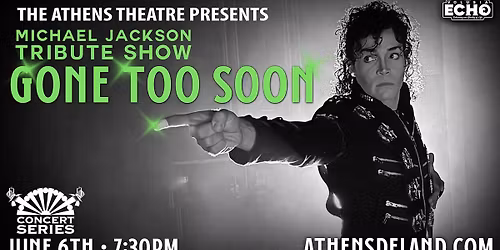 Gone Too Soon, The Ultimate Michael Jackson Experience