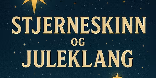 \ud83c\udf1f STJERNESKINN OG JULEKLANG \ud83c\udf1f