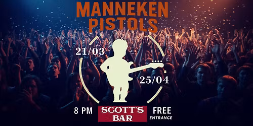 \ud83c\udf52 Manneken Pistols \/Mainly covers band\/ @ Scott's bar 