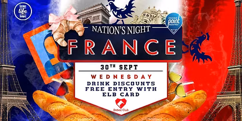 Nation's Night FRANCE by ELB \u2718 30th Sept @Doboz \u2718 Free w\/ ELB Card