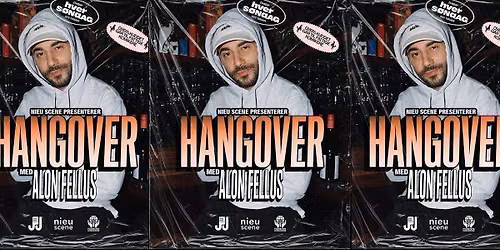 Hangover med Alon Fellus og venner