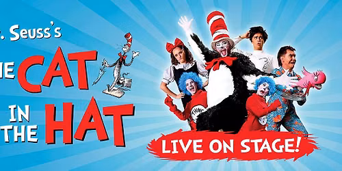 The Cat in the Hat - Live on Stage!