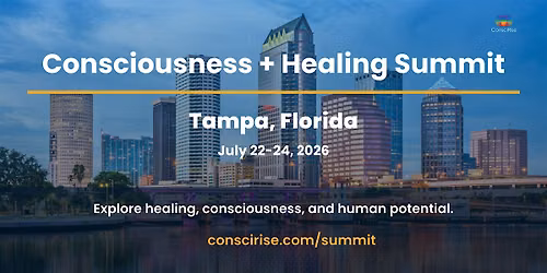 Consciousness & Healing Summit