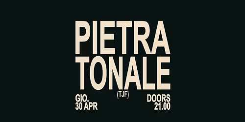 PIETRA TONALE | TJF CONCERTI GRATUITI | sPAZIO211 (TO) 