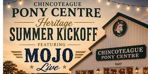 Chincoteague Pony Centre Heritage Summer Kick-Off