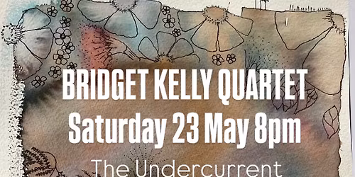Bridget Kelly Quartet