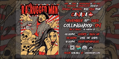 R.A. The Rugged Man w\/ Diss-Or-Daps - Collingwood - Ep. 57
