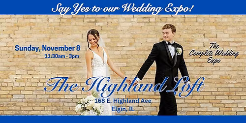 The Complete Wedding Expo at The Highland Loft Event Venue - Elgin