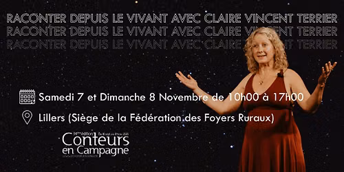 Stage "Raconter depuis le vivant" avec Claire Vincent Terrier - Conteurs en Campagne 2026