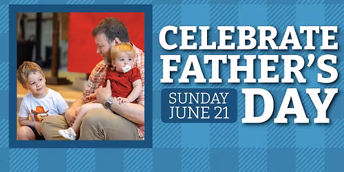 Father's Day Celebration