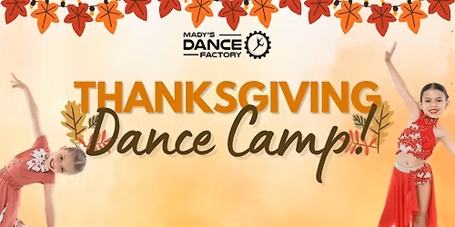 Thanksgiving Break Dance Camp