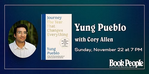 BookPeople Presents: Yung Pueblo - Journey