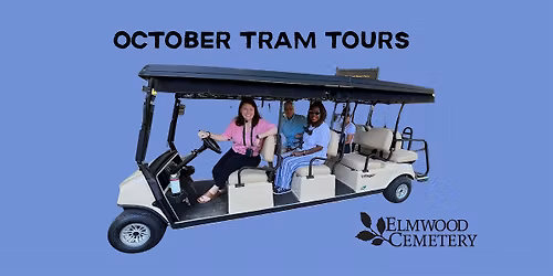 October Tram Tours