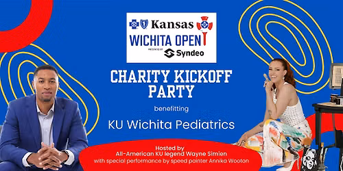 2026 Wichita Open Charity Kickoff Party Benefiting KU Wichita Pediatrics