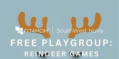 FREE Playgroup--Reindeer Games