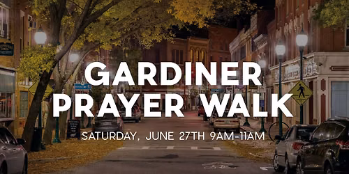 Gardiner Prayer Walk