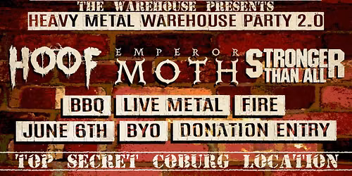 Warehouse Heavy Metal Party 2.0