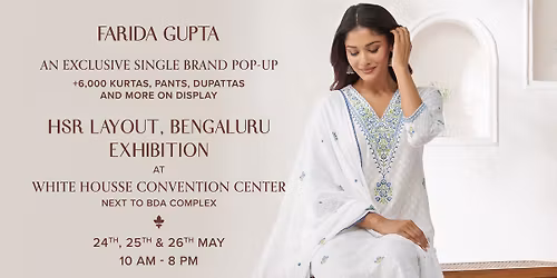 Farida Gupta | HSR Layout Exhibition, Bengaluru \ud83d\udecd\ufe0f