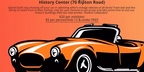 Vintage Vehicles: Classic and Antique Car Show at Shelton History Center