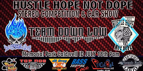 208 Bassheads Hustle Hope Not Dope dB Drag Stereo Competition and Car Show