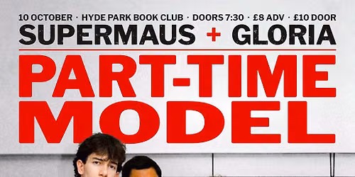 Part-Time Model Leeds Headliner
