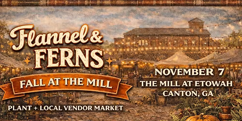 \ud83c\udf42\ud83c\udf3f Flannel & Ferns: Fall at the Mill \ud83c\udf3f\ud83c\udf42