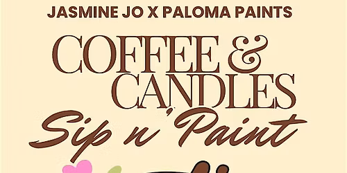 Coffee and Candles - Sip and Paint \u2615\ufe0f