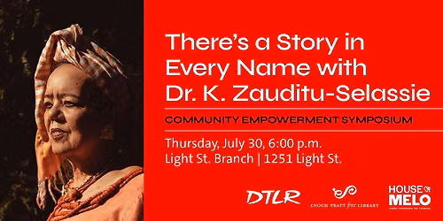 There\u2019s A Story In Every Name with Dr. K. Zauditu-Selassie