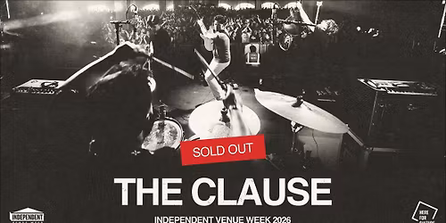 The Clause at Parish, Huddersfield - SOLD OUT 