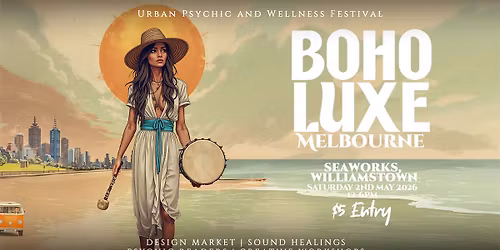 Boho Luxe Market + Urban Wellness Festival