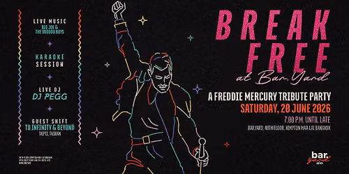 BREAK FREE AT BAR.YARD \ud83d\udc51\ud83c\udf08