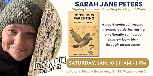 Sarah Jane Peters Signing Conscious Parenting in a Digital World