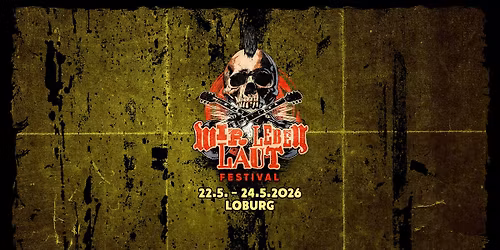 WIR LEBEN LAUT Festival 2026 - Festwiesen Loburg