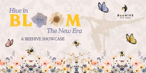 Hive in Bloom: The New Era - A Beehive Showcase