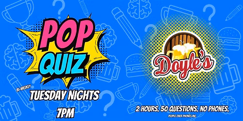 Edmonton - POP QUIZ Tuesday @ Doyle's Pub