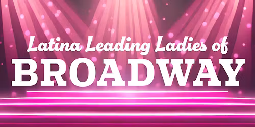 Broadway Leading Ladies at Tilles Center - Krasnoff Theater