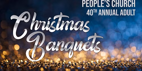 People's Church Christmas Banquets