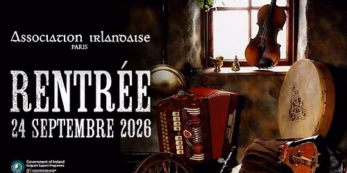 ASSOCIATION IRLANDAISE DE PARIS \u2618 RENTRE\u0301E 2026