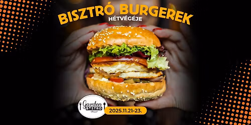 Bisztr\u00f3 Burgerek h\u00e9tv\u00e9g\u00e9je