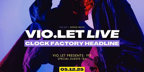 Vio.let LIVE | Clock Factory Headline