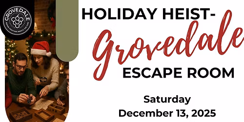 Holiday Heist- Grovedale Escape Room