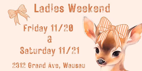 Doe-On-The-Go Ladies Weekend 