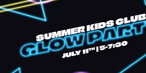 Summer Kids Club: Glow Party