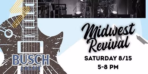 Midwest Revival Band - Busch Light Beer Tent @ Illinois State Fair