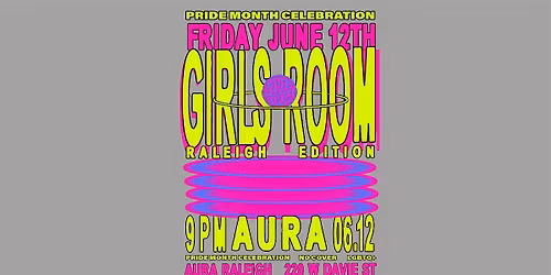 GIRLS ROOM RALEIGH PRIDE MONTH 2026