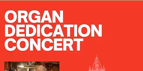 Organ Dedication Concert - St. Stanislaus Church Amsterdam